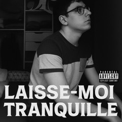 Laisse moi tranquille