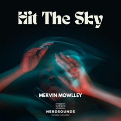 Hit The Sky Project - Mervin Mowlley