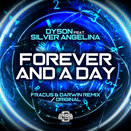 Dy5on Feat. Silver Angelina - Forever And A Day (Fracus & Darwin Remix)