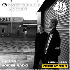 VNEE Selects: McCart - 12/07/25 [Voices Radio]