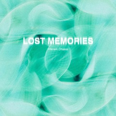Lost Memories - Vikram Dhakal