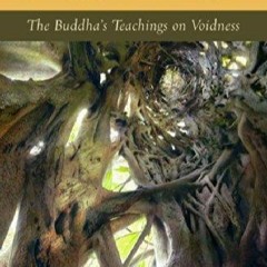 ❤[READ]❤ Heartwood of the Bodhi Tree: The Buddha's Teaching on Voidness