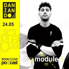 Danzando Podcast #001 with Module