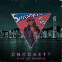 Let the City of Ghosts Play ('Let the Music Play' bitfunk edit) [Shannon vs Crockett]