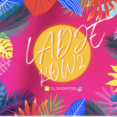 DJ 263 LADJE KOW VOL 2 EDITON 40MIN