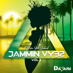 Dj Dayann - Jammin Vybz Vol 1