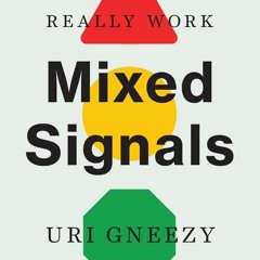 EPUB [READ] Mixed Signals: How Incentives Really Work