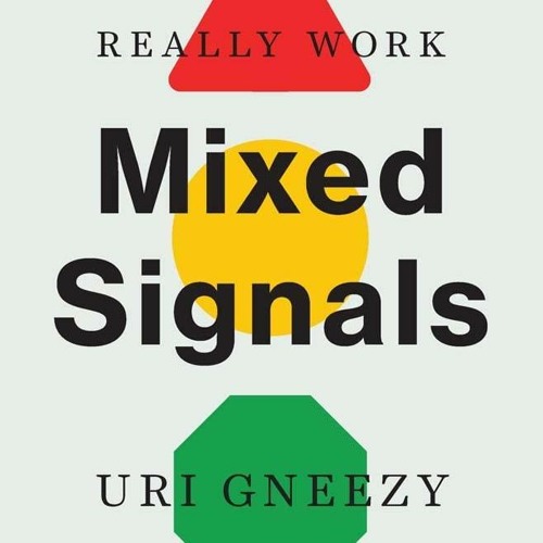 EPUB [READ] Mixed Signals: How Incentives Really Work