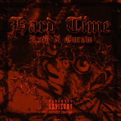 Rxth レイス x Guraw33 - HARD TIME