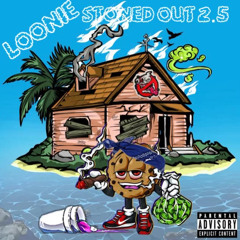 STONED OUT 2.5