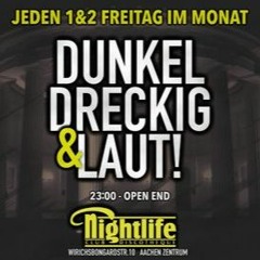 TheShiZZneY @ Dunkel Dreckig & Laut NightLife Aachen