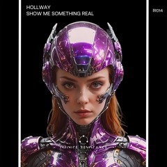 Show Me Something Real (Original Mix)