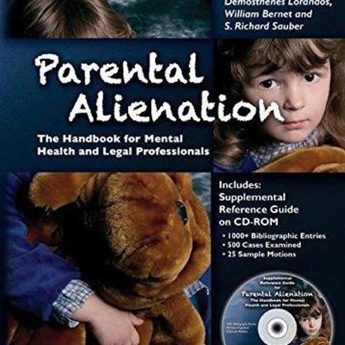 ⚡[PDF]✔ Parental Alienation: The Handbook for Mental Health and Legal Professionals