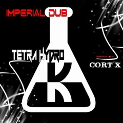 Remix Imperial Dub Tetra Hydro K