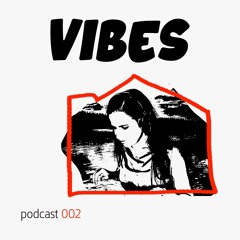 002 VIBES podcast: Francesca