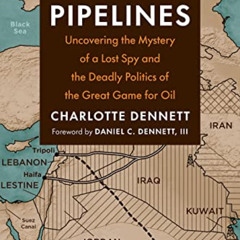 [Read] KINDLE 📙 Follow the Pipelines: Uncovering the Mystery of a Lost Spy and the D