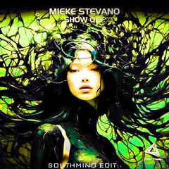Mieke Stevano - Show Off  (Southmind Edit)