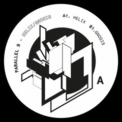 Parallel 9 - Helix / Gnosis (dsr/stc2)