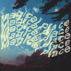 Magical Place - Mikol (Prod. c0_Eiden)