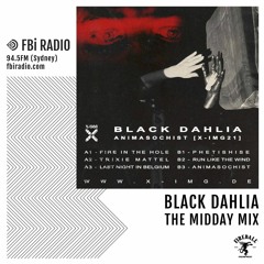 The Midday Mix - Black Dahlia (Feb '21)