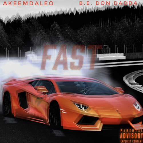 Fast Ft B.E. Don Dadda (Prod. Trouble A)
