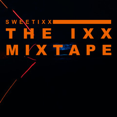 The IXX Mixtape 267