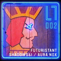 PAR002 / Futuristant, Shadows&I, Aura Nox @ Parallel, Circolo Amelia 19.11.21