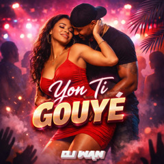 Yon Ti Gouyé DJ WAN