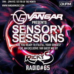 Vangar Pres. Sensory Sessions EP.65 w/RICKY S [DI.FM]