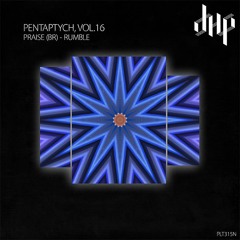 FULL PREMIERE : Praise (BR) - Rumble (Extended Mix) [Polyptych Noir]