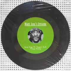 Snoop Dogg & Mungo's Hi-Fi - Mary Jane's Episode (Wazagu Mashup)