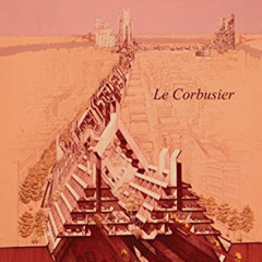 Access KINDLE 📖 Towards a New Architecture by  Le Corbusier PDF EBOOK EPUB KINDLE