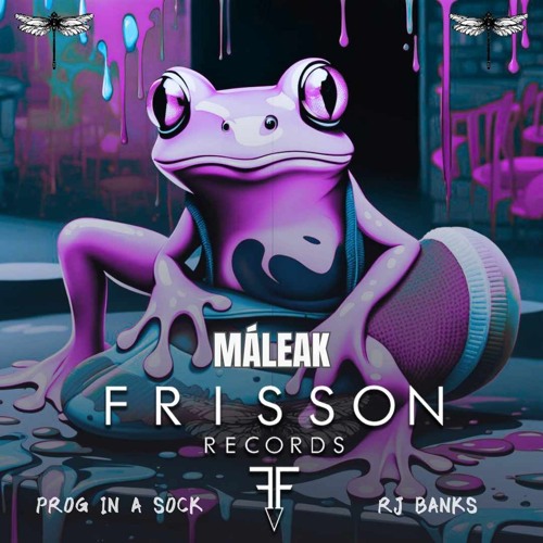 Prog in a Sock - Frisson Records- Maleak Guest Mix