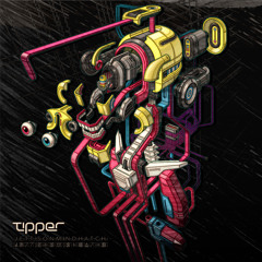 Tipper - Vection (bootleg)