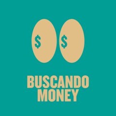 Buscando Money X No Sigue Modas (AR Mashup)