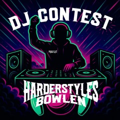 DJ CONTEST Harder Styles Bowlen 2026 - Uptempo (DRAIZA)