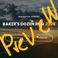 Bakers Dozen Preview 2024
