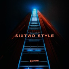 SixTwo Style (Original Mix) FREE DOWNLOAD