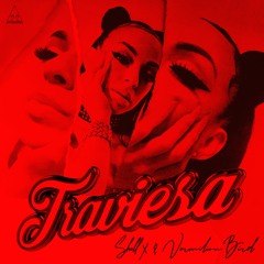 SHELL X & Vermilion Bird – Traviesa