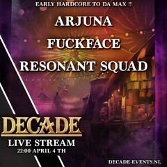 Resonant Squad @ Decade Quarantine Stream 04.04.2020