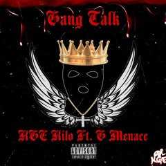 Gang Talk (Ft. G Menace)