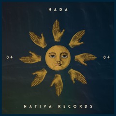 Nada | Sol Nativo #04