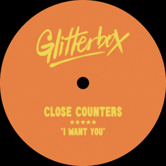 Close Counters - I WANT YOU