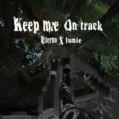 Keep me on track (feat. lunie)