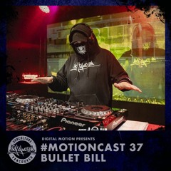 MotionCast #37 - Bullet Bill - SUBculture Sessions Set