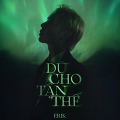 Dù Cho Tận Thế (Jake Ryan Bootleg)