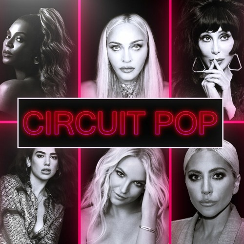 CIRCUIT POP: Female Empowerment Set Mix #FreeDownload