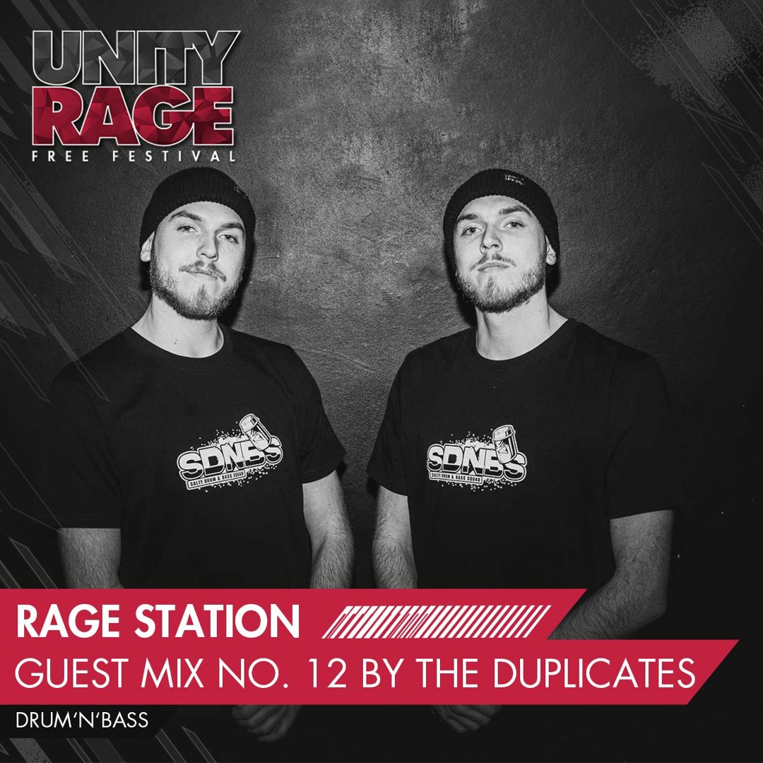 Rage Soundcloud Rapper Stream RAGE STATION 12 - Mixed By THE DUPLICATES by Unity Rage Festival ...