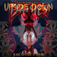 MASHUP | Black Gryph0n² & Baasik² - Upside Down Daisies | Ventrilo Q.