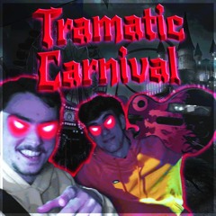 tramatic carnival- trama and mattias